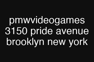 pmwvideogames 3150 pride avenue brooklyn new york